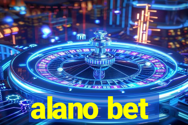 alano bet